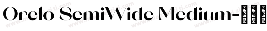 Orelo SemiWide Medium字体转换
